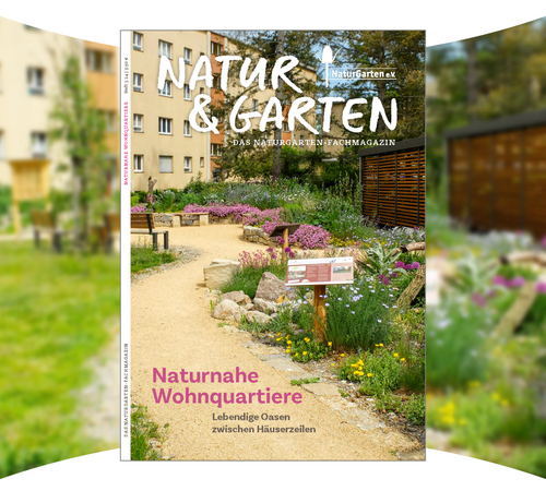 Fachmagazin „Natur & Garten“ (Naturnahe Wohnquartiere), erhältlich im Naturgarten-Shop für Umweltbildung, Cover
